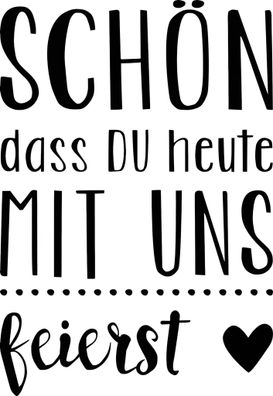 Stempel Menü Schön dass du heute mit uns feierst Holz matt lackiert