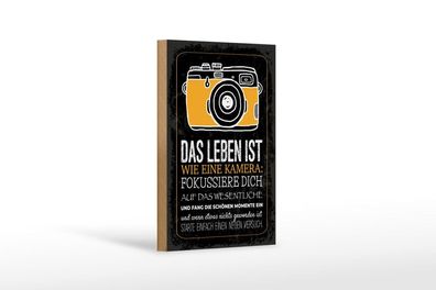 Holzschild Leben ist wie Kamera Fokussiere Dich auf Wesentliche, 3 vers Größen