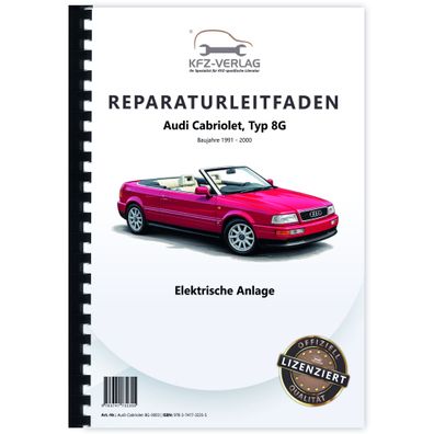 Audi Cabriolet 1991-2000 Elektrische Anlage Elektrik Systeme Reparaturanleitung