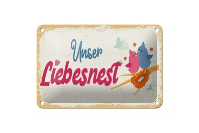 Blechschild Unser Liebesnest, 3 vers. Größen, Spruch