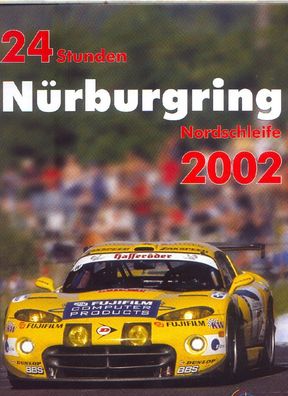 24 Stunden Nürburgring 2002 - Das offizielle Jahrbuch