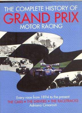 The complete History of Grand Prix Motor Racing