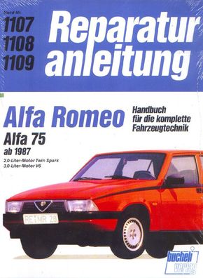 1107 - Reparaturanleitung Alfa Romeo, Alfa 75 ab 1987