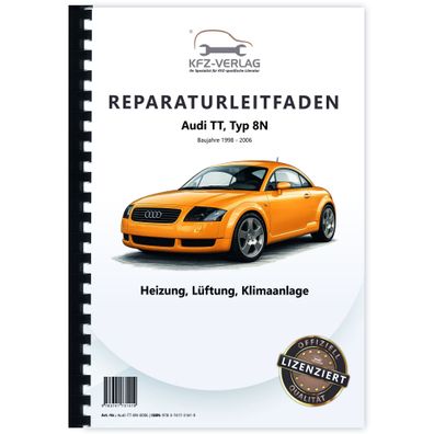 Audi TT Typ 8N 1998-2006 Heizung Belüftung Klimaanlage Reparaturanleitung