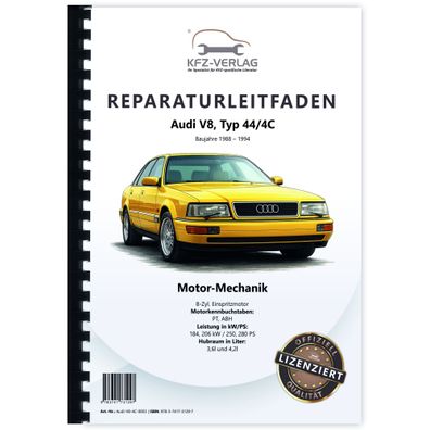 Audi V8 Typ 4C (88-94) 8-Zyl. Benzinmotor 250-280 PS Mechanik Reparaturanleitung