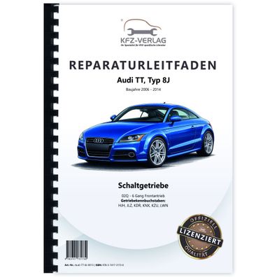 Audi TT Typ 8J 2006-2014 6 Gang Schaltgetriebe 02Q Kupplung Reparaturanleitung