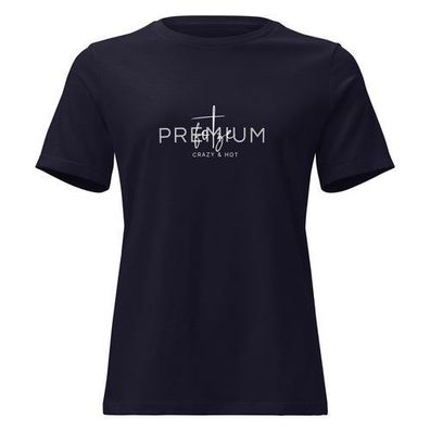 Lockeres Damen-T-Shirt Premiumfo* * e - für die selbstbewusste Frau von Heute