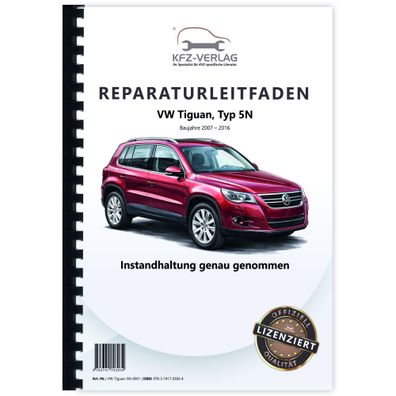 VW Tiguan Typ 5N 2007-2016 Instandhaltung Inspektion Wartung Reparaturanleitung