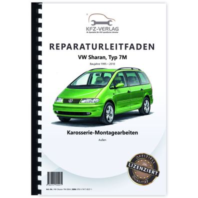 VW Sharan Typ 7M (95-10) Karosserie Montagearbeiten Außen Reparaturanleitung