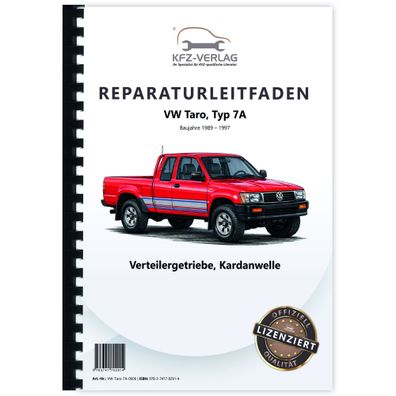 VW Taro Typ 7A 1989-1997 Verteilergetriebe Kardanwelle Reparaturanleitung