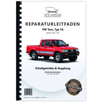 VW Taro 7A (89-97) Kupplung Schaltgetriebe G52 G54 G58 W56 Reparaturanleitung