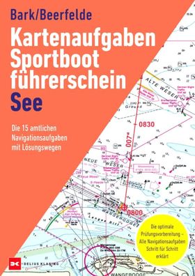 Delius Klasing Sportbootführerschein SBF See Kartenaufgabe Prüfung