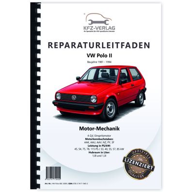 VW Polo 2 86C (81-94) 1,0/1,3l Benzinmotor 45-115 PS Mechanik Reparaturanleitung