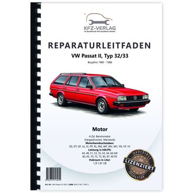 VW Passat 2 32 (80-88) 4-Zyl. Benzinmotor 60-90 PS Mechanik Reparaturanleitung