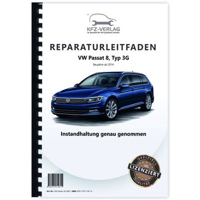 VW Passat 8 Typ 3G 2014-2019 Instandhaltung Inspektion Reparaturanleitung