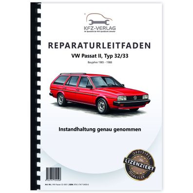VW Passat 2 Typ 32 (85-88) Instandhaltung Inspektion Wartung Reparaturanleitung