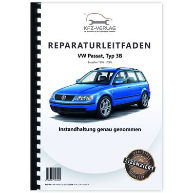 VW Passat 5 3B 1996-2005 Instandhaltung Inspektion Wartung Reparaturanleitung