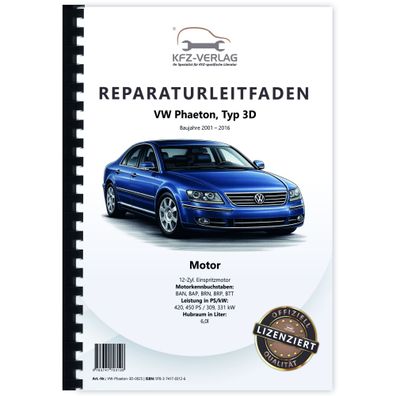 VW Phaeton 3D (01-16) 12-Zyl. 6,0l Benzinmotor 420-450 PS W12 Reparaturanleitung