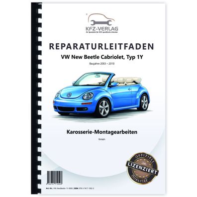 VW New Beetle Cabrio (03-10) Karosserie Montagearbeiten Innen Reparaturanleitung