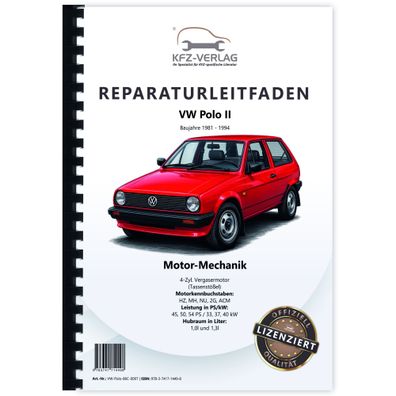 VW Polo 2 86C (81-94) 1,0l 1,3l Benzinmotor 45-54 PS Mechanik Reparaturanleitung