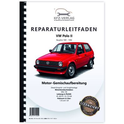 VW Polo 2 86C (81-94) Diesel Einspritz Vorglühanlage 1,3/1,4l Reparaturanleitung