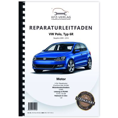 VW Polo 5 Typ 6R 2009-2014 3-Zyl. 1,2l Dieselmotor TDI 75 PS Reparaturanleitung