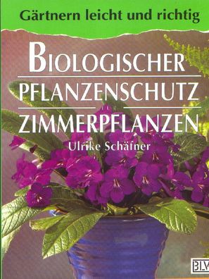 Biologischer Pflanzenschutz für Zimmerpflanzen