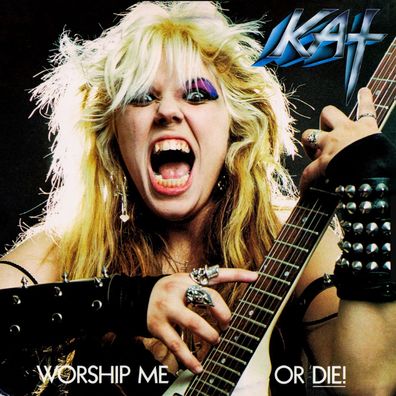 The Great Kat: The Great Kat: Worship Me Or Die! - - (CD / W)