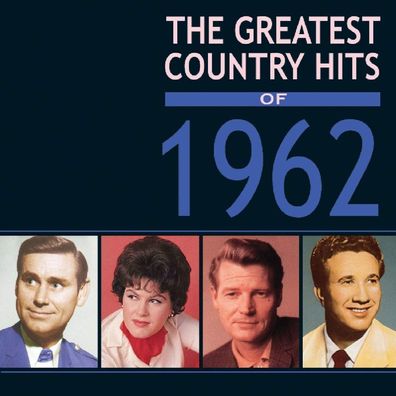 The Greatest Country Hits Of 1962 - Membran Media - (CD / T)