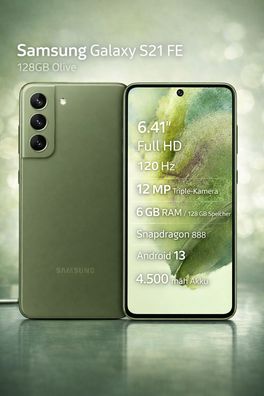 Samsung Galaxy S21 FE 128GB Olive 6,41 Zoll Full HD 120 Hz 12 MP 6 GB RAM - Kaufe