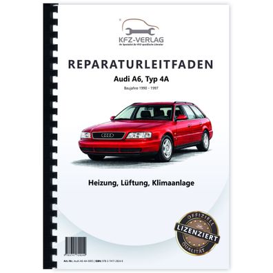 Audi A6 Typ 4A 1990-1997 Heizung Belüftung Klimaanlage Reparaturanleitung