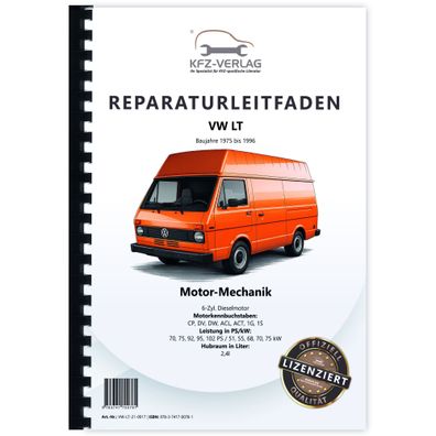 VW LT 1975-1996 6-Zyl. 2,4l Dieselmotor 70-102 PS Mechanik Reparaturanleitung