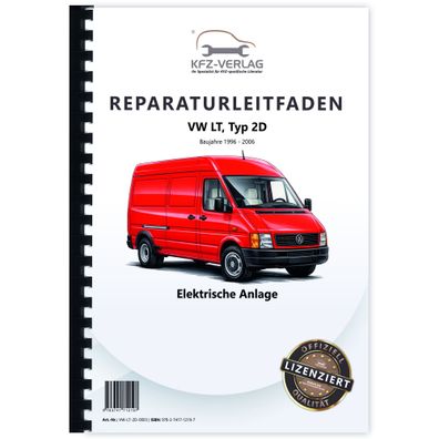 VW LT Typ 2D 1996-2006 Elektrische Anlage Elektrik Systeme Reparaturanleitung