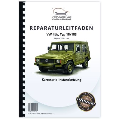 VW Iltis Typ 183 1978-1988 Karosserie Unfall Instandsetzung Reparaturanleitung
