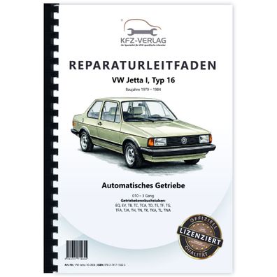 VW Jetta 1 Typ 16 1979-1984 3 Gang Automatikgetriebe 010 Reparaturanleitung