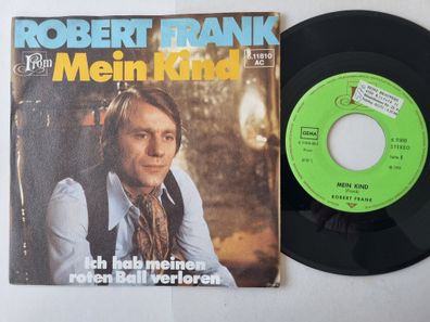 Robert Frank - Mein Kind 7'' Vinyl Germany
