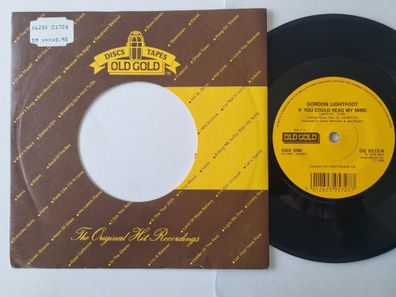 Gordon Lightfoot - If You Could Read My Mind/ Sundown 7'' Vinyl UK