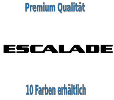 Escalade Aufkleber Auto Bike Glas Tuning Styling 594