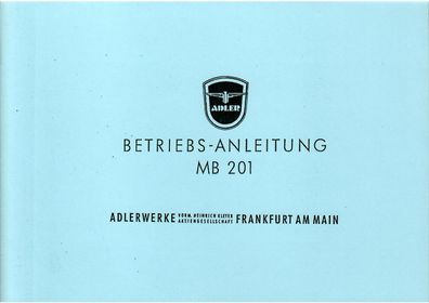 Betriebsanleitung Adler MB 201, 1 Zylinder, Motorrad, Oldtimer, Klassiker