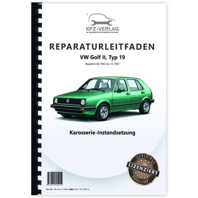 VW Golf 2 Typ 19 1983-1992 Karosserie Unfall Instandsetzung Reparaturanleitung