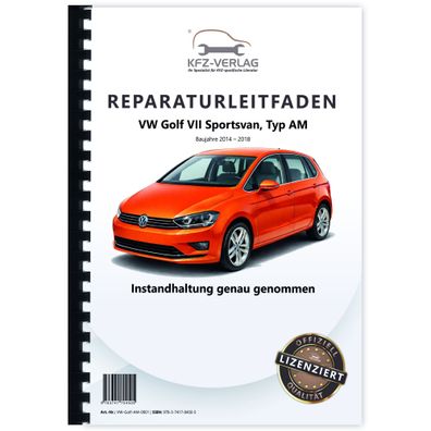 VW Golf 7 Sportsvan (14-18) Instandhaltung Inspektion Wartung Reparaturanleitung