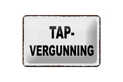 Blechschild Hinweis holländisch "Tapvergunning" 18x12cm weiß schwarz gewölbt
