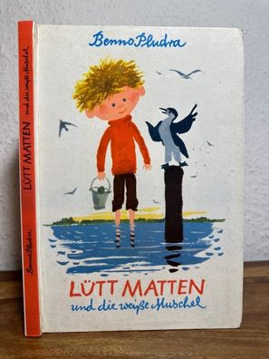 Lütt Matten und die weiße Muschel