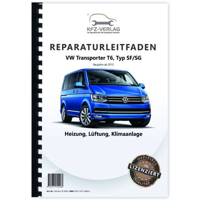 VW Transporter T6 ab 2015 Heizung Belüftung Klimaanlage Reparaturanleitung