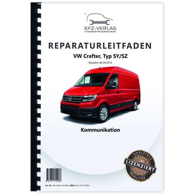 VW Crafter Typ SY SZ ab 2016 Kommunikation Radio Telefon Navi Reparaturanleitung