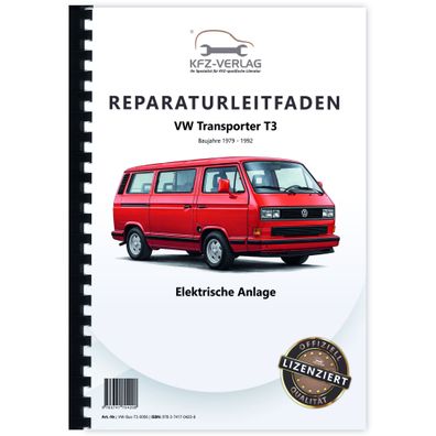 VW Transporter T3 (79-92) Elektrische Anlage Elektrik Systeme Reparaturanleitung