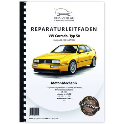 VW Corrado Typ 50 1988-1995 Benzinmotor Mechanik 2,0l 115 PS Reparaturanleitung
