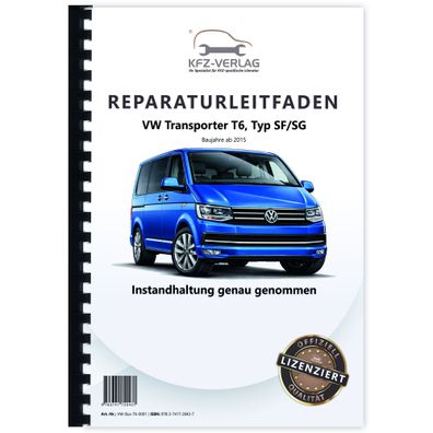 VW Transporter T6 ab 2015 Instandhaltung Inspektion Wartung Reparaturanleitung