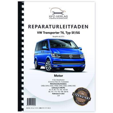 VW Transporter T6 (15>) 4-Zyl. 2,0l Dieselmotor TDI 84-204 PS Reparaturanleitung
