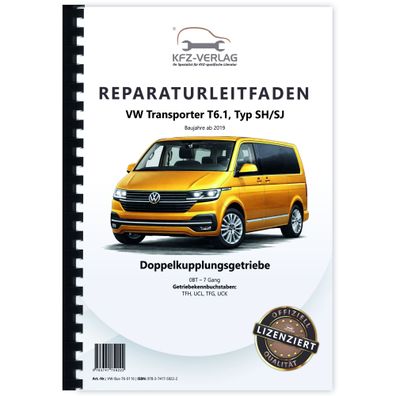 VW Transporter T6.1 (19>) 7 Gang Automatikgetriebe DKG 0BT Reparaturanleitung
